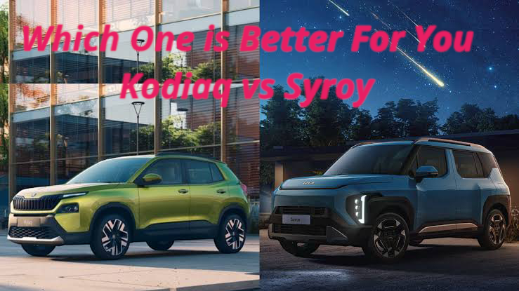 Kia Syros Vs Skoda Kylaq Compact SUVs